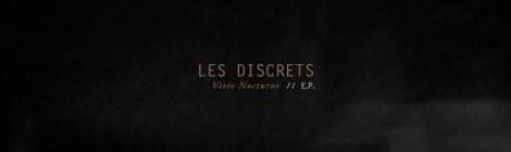 Les Discrets - "Virée Nocturne" EP (2016)