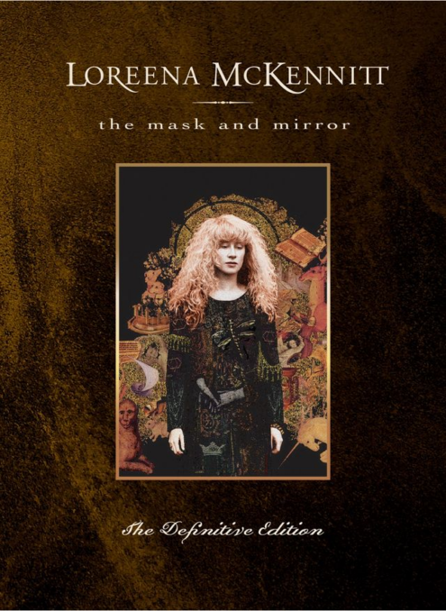 Loreena McKennitt. The Mask and the Mirror. The Definitive Edition. Cover artwork.
